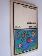 Zuzanna i Pacyfik - Jean Giraudoux + Wzgórze - Ray Rigby