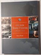 140-lecie Straży Pożarnej w Bielsku-Białej. Jetzy Polak Pożarnictwo,Bielsko