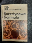 Bursztynowa komnata Sławomir Orłowski