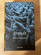 Hannah Arendt - Korzenie totalitaryzmu