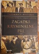 Tajemnice Historii K.Kunicki Zagadki kryminalne PR