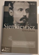 Sienkiewicz. Żywot pisarza. Józef Szczublewski - stan idealny 