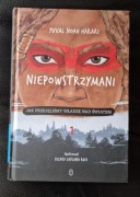 Yuval Noah Harari - Niepowstrzymani 1 - Jak przejęliśmy władzę nad światem
