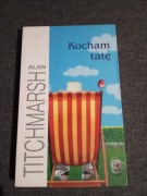 Kocham tatę Alan Titchmarsh