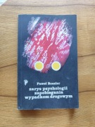 Zarys psychologii zapobiegania wypadkom drogowym Paweł Boesler 1981 rok