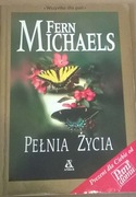 Fern Michaels Pełnia życia