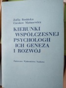 kIERUNKI WSPÓŁCZESNEJ PSYCHOLOGII ICH GENEZA I ROZWÓJ Rosińska