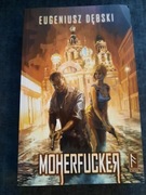 Moherfucker - Eugeniusz Dębski