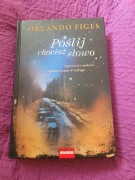 Orlando Figes Poślij chociaż słowo 