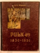 Pułk Czwarty 1830 - 1831 Szkic historyczny Karol Rzepecki 1923