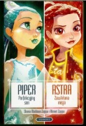 PIPER -PERFEKCYJNY SEN. ASTRA - ZAWIKŁANA MISJA.