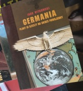 Germania. Plany III Rzeszy na okres powojenny. Igor Witkowski 