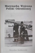Mirosław Kułakowski. Marynarka Wojenna Polski Odrodzonej tom II 