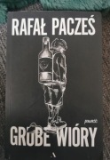 Grube Wióry Rafał Pacześ książka 