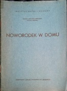 Noworodek w domu Halina Hofman, Wanda Jarczyk-Czekalska