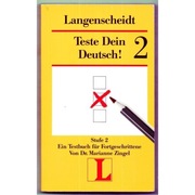 Teste Dein Deutsch! Stufe 2 Ein Testbuch für Fortgeschrittene