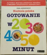 "Kuchnia polska, gotowanie w 20, 30, 40, 50 minut"