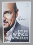 Piotr Gąsowski - Co mi w życiu nie wyszło? Książka, którą napisałem sam...