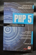 PHP 5. Leksykon kieszonkowy - Marcin Lis
