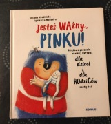 Jesteś ważny Pinku