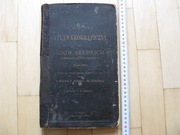 Atlas Geograficzny szkół średnich Kozenna Wiedeń 1910 r.