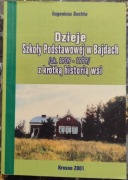 Dzieje szkoły podstawowej w Bajdach 1909-1999 Z krótką historią wsi