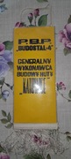 Proporczyk P.B.P. Budostal-4 Generalny Wykonawca Budowy Huty Katowice