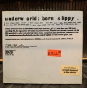Underworld Born Slippy / Unikat