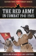 The Red Army in Combat 1941-1945, Carruthers