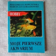 Moje pierwsze akwarium, M. Kopczyńska, M.J. Gorazdowski