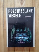 książka "Rozstrzelane wesele" Roman Bratny 