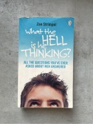 What the hell is he thinking (książka po angielsku