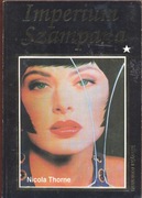 Imperium Szampana Tom 1-2  - Nicola Thorne
