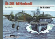 Squadron Signal 1221 B-25 Mitchell in action