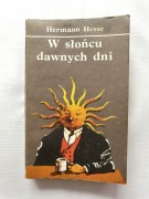 Hermann Hesse - W słońcu dawnych dni