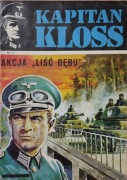 Kapitan Kloss. Akcja liść dębu.