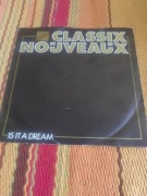 Classix Nouveaux-Is It A Dream, 7"singiel winylowy 