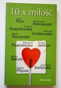 10 x miłość. Zbiór opowiadań