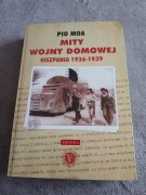 Pio Moa - Mity Wojny Domowej Hiszpania 1936 - 1939