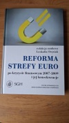Reforma strefy euro ... Oręziak UE integracja walutowa