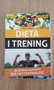 Dieta i trening jak zdrowo budować siłę i wytrzymałość