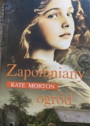 Zapomniany ogród. Kate Morton