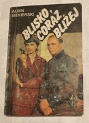 Blisko coraz bliżej cz.2