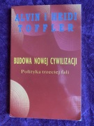 TOFFLER Budowa nowej cywilizacji