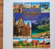 Skarby natury i sztuki POLSKA NAJPIĘKNIEJSZE MIEJSCA