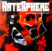 HateSphere – Serpent Smiles And Killer Eyes (CD+DVD, 2007)