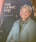 Najważniejsze: nie lenić się! - H. Bochniarz