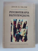 Paychoterapia egzystencjalna Yalom Irvin Instytut Psychologii Zdrowia
