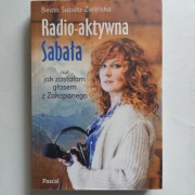 Radio-aktywna Sabała czyli jak zostałam głosem Zak
