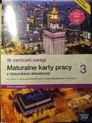 W centrum uwagi 3 maturalne karty pracy